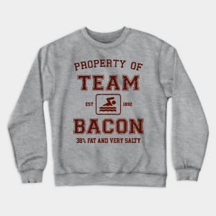 Team Bacon Crewneck Sweatshirt